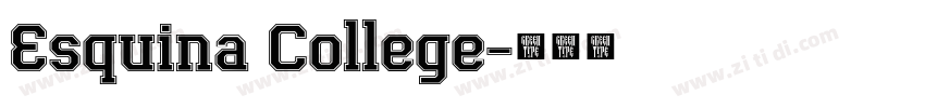 Esquina College字体转换 Esquina College字体转换